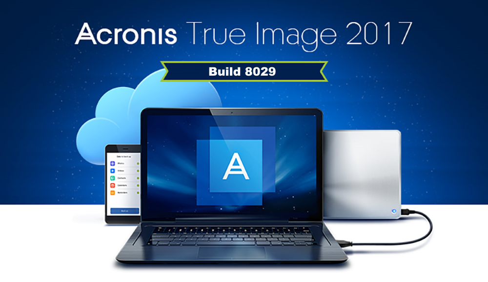 acronis true image 2017 build 8029